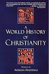 A World History of Christianity