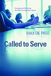 Called to Serve: Creating and Nurturing the Effective Volunteer Board