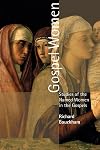 Gospel Women: Studies of the Named Women in the Gospels