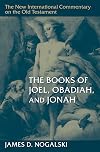 The Books of Joel, Obadiah, and Jonah (New International Commentary on the Old Testament (NICOT))
