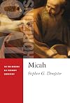 Micah (The Two Horizons Old Testament Commentary (THOTC))
