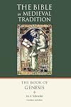 The Book of Genesis (The Bible in Medieval Tradition (BMT))