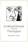 Jonathan Edwards among the Theologians