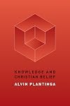 Knowledge and Christian Belief