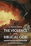 The Violence of the Biblical God