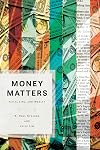 Money Matters: Faith, Life, and Wealth