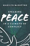 Speaking Peace in a Climate of Conflict