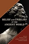 Belief and Unbelief in the Ancient World