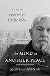 The Mind in Another Place: My Life as a Scholar