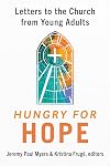 Hungry for Hope: Letters to the Church from Young Adults