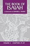 The Book of Isaiah, Vol. 2: Chapters 19-39 (The New International Commentary on the Old Testament)