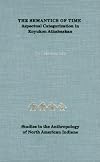 The semantics of time : aspectual categorization in Koyukon Athabaskan