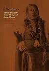 Chevato: The Story of the Apache Warrior Who Captured Herman Lehmann