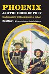 Phoenix and the Birds of Prey: Counterinsurgency and Counterterrorism in Vietnam