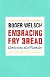 Embracing Fry Bread: Confessions of a Wannabe