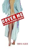 Cover Me: A Health Insurance Memoir (Class in America)