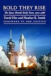 Bold They Rise: The Space Shuttle Early Years, 1972-1986