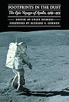 Footprints in the Dust: The Epic Voyages of Apollo, 1969-1975