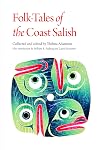 Folk-Tales of the Coast Salish