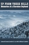 Up from These Hills: Memories of a Cherokee Boyhood