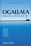 Ogallala: Water for a Dry Land (Our Sustainable Future)