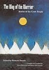 The Way of the Warrior: Stories of the Crow People