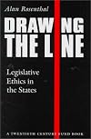 Drawing the Line: Legislative Ethics in the States (Twentieth Century Fund Book)
