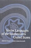 Native Languages of the Southeastern United States (Studies in the Anthropology of North American Indians)