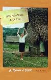 How to cook a tapir: a memoir of Belize