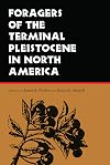 Foragers of the Terminal Pleistocene in North America