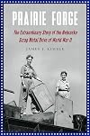 Prairie Forge: The Extraordinary Story of the Nebraska Scrap Metal Drive of World War II