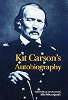 Kit Carson's Autobiography