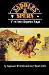 Saddles and Spurs: The Pony Express Saga