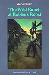 The Wild Bunch at Robbers Roost