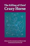 The Killing of Chief Crazy Horse