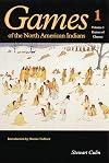 Games of the North American Indians, Vol. 1: Games of Chance