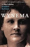 Wynema: A Child of the Forest