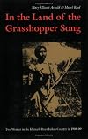 In the Land of the Grasshopper Song