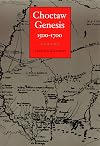 Choctaw Genesis, 1500-1700