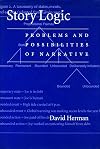 Story Logic: Problems and Possibilities of Narrative (Frontiers of Narrative)
