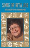 Song of Rita Joe: Autobiography of a Mi'kmaq Poet