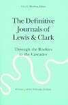The Definitive Journals of Lewis & Clark, Vol. 5: Through the Rockies to the Cascades