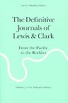 The Definitive Journals of Lewis and Clark, Vol. 7: From the Pacific to the Rockies