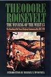 The Winning of the West, Volume 3: The Founding of the Trans-Alleghany Commonwealths, 1784-1790