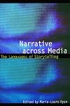 Narrative across Media: The Languages of Storytelling (Frontiers of Narrative)