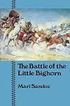 The Battle of the Little Bighorn