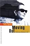 Moving Out: A Nebraska Woman's Life (Women in the West)