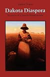 Dakota Diaspora: Memoirs of a Jewish Homesteader