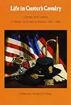 Life in Custer's cavalry : diaries and letters of Albert and Jennie Barnitz, 1867-1868