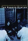 The Hunger Winter: Occupied Holland 1944-1945